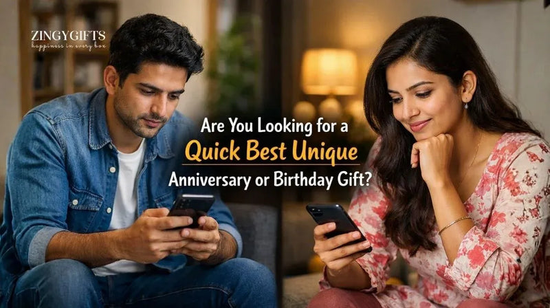Are You in Delhi and Looking for a Quick Anniversary or Birthday Gift for Your Wife or Husband?
