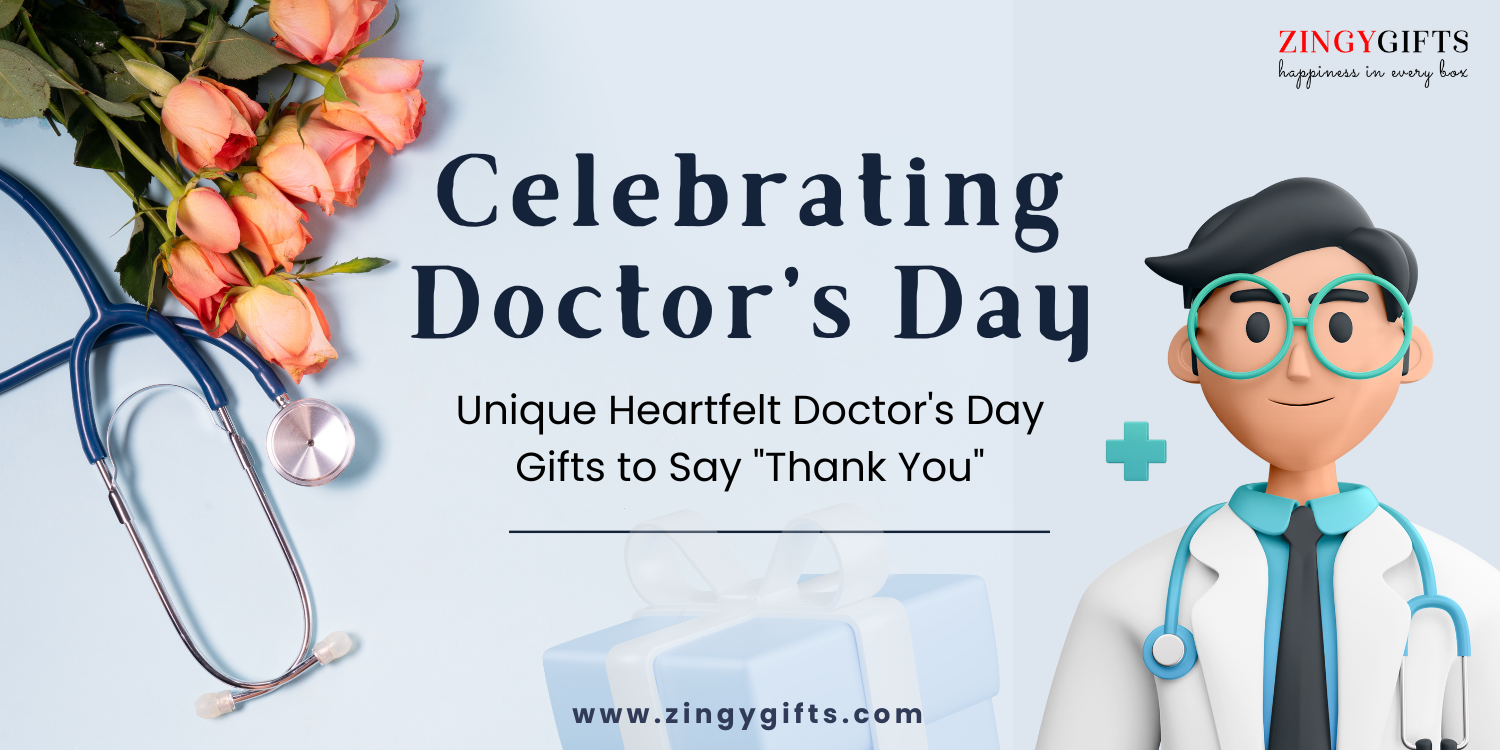 Celebrating Our Healthcare Heroes: Unique Heartfelt Doctor's Day Gifts ...