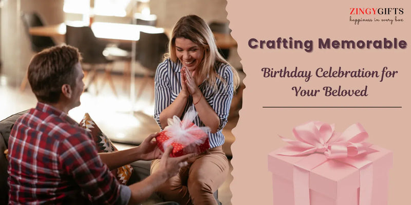 Tired of Giving the Same Old Birthday Gifts? Not anymore, make it memorable with Zingy Gifts!
