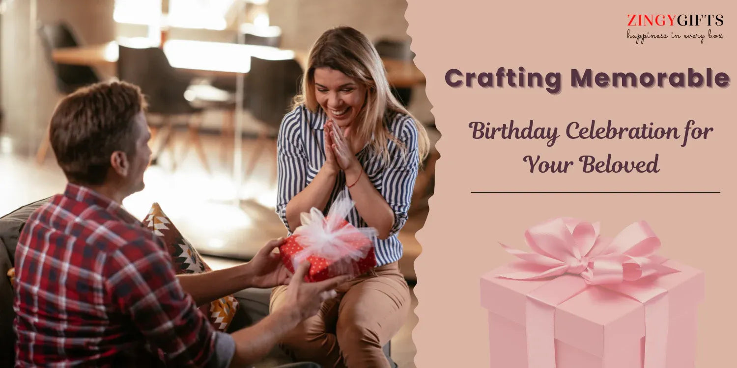 Tired of Giving the Same Old Birthday Gifts? Not anymore, make it memorable with Zingy Gifts!