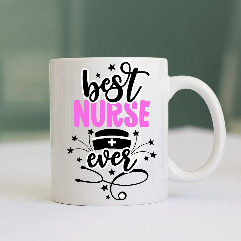 White mug with 'best nurse ever' text on a blurred background