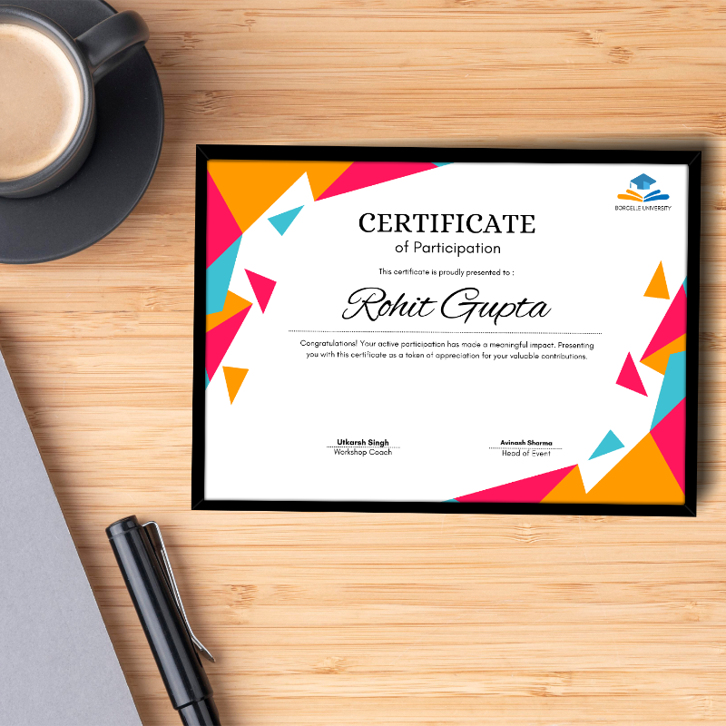A personalized certificate of participation with colorful geometric shapes on the borders, printed on a table with a cup of coffee and a pen.