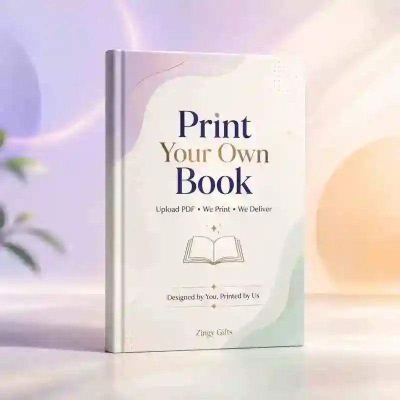 Custom book printing at Zingy Gifts – hardcover book with "Print Your Own Book, Upload PDF, We Print, We Deliver" cover design.