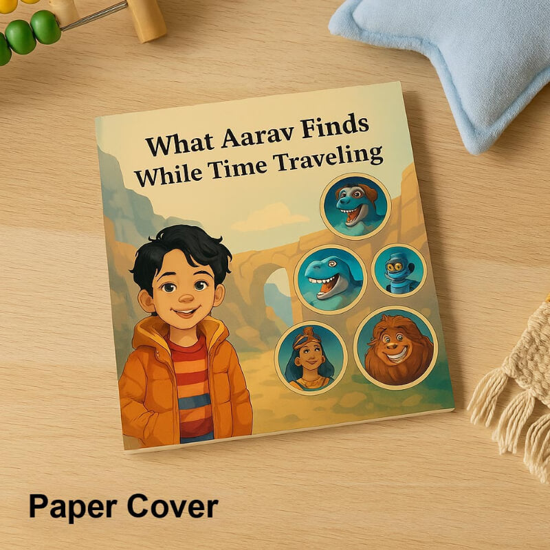 custom story book titled 'What Aarav Finds While Time Traveling' on a wooden surface.