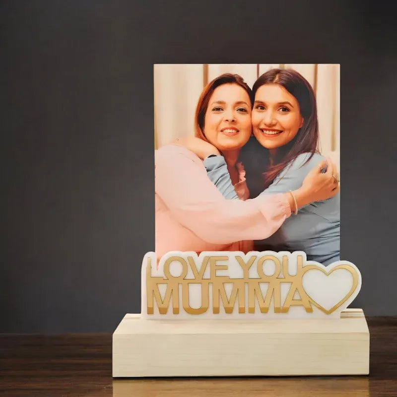 Personalized photo frame with 'Love You Mumma' message and a photo of two women hugging.