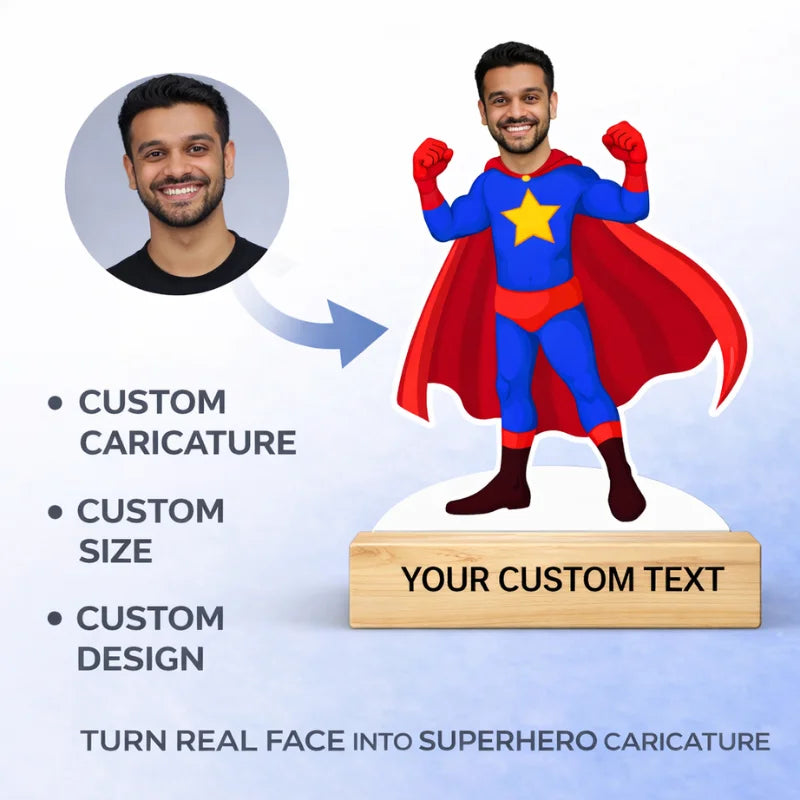 Photo to superhero caricature conversion showing custom MDF standee with wooden base and personalized text
