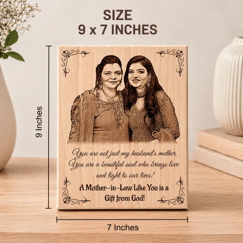 Engraved wooden gift for mother in law size 9x7 inches portrait format – laser engraved photo with A Mother-in-Law Like You is a Gift from God quote.